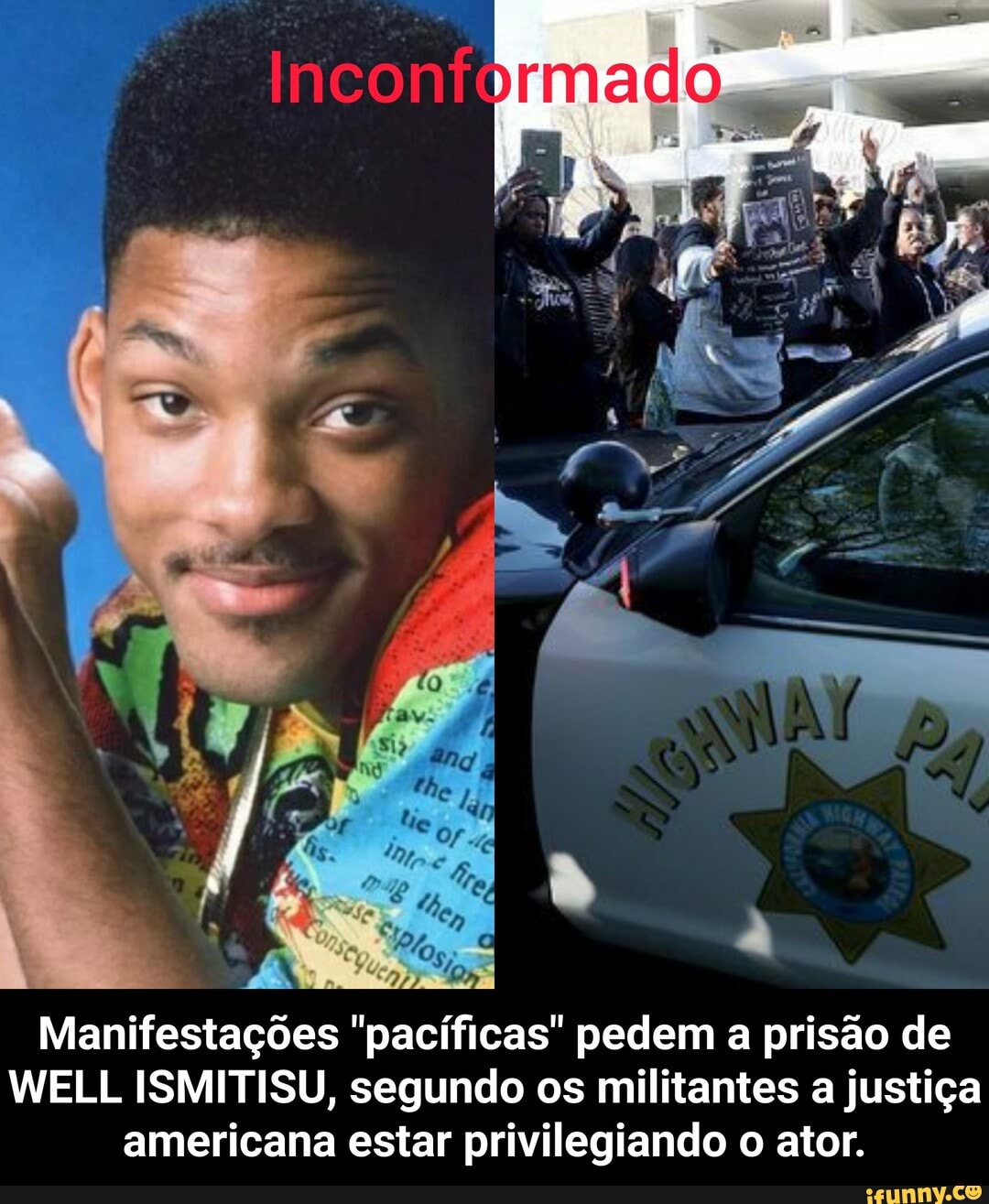Inconto
Manifestações "pacíficas" pedem a prisão de
WELL ISMITISU, segundo os militantes a justiça americana estar privilegiando o ator. - Manifestações "pacíficas" pedem a prisão de WELL ISMITISU, segundo os militantes a justiça americana estar privilegiando o ator.