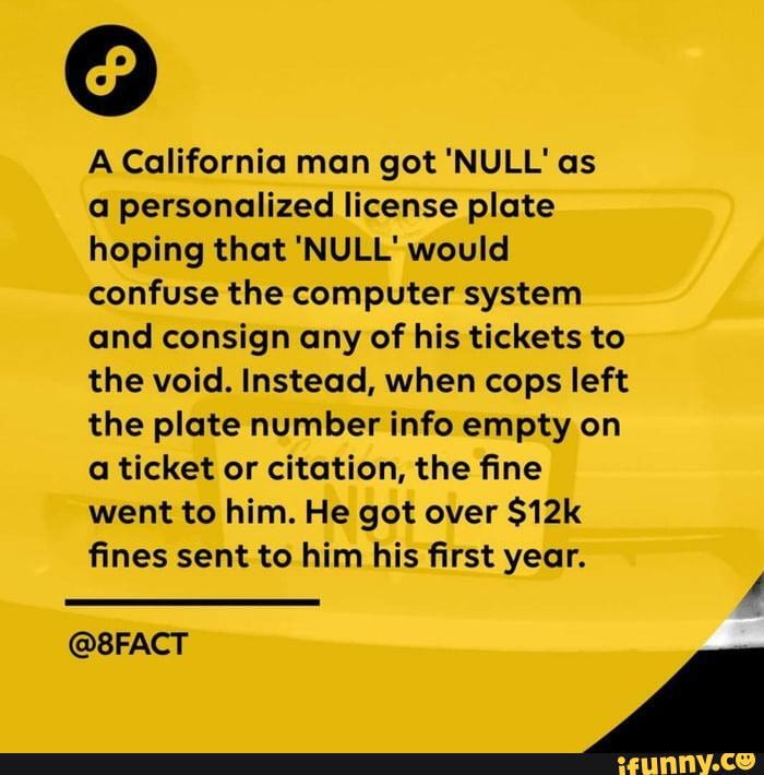 A California man got �NULL� as personalized license plate