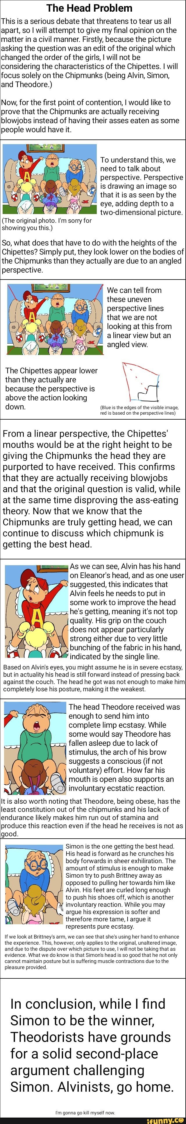 Alvin And The Chipmunks Porn Blowjob - The Head Problem This is a serious debate that threatens to ...