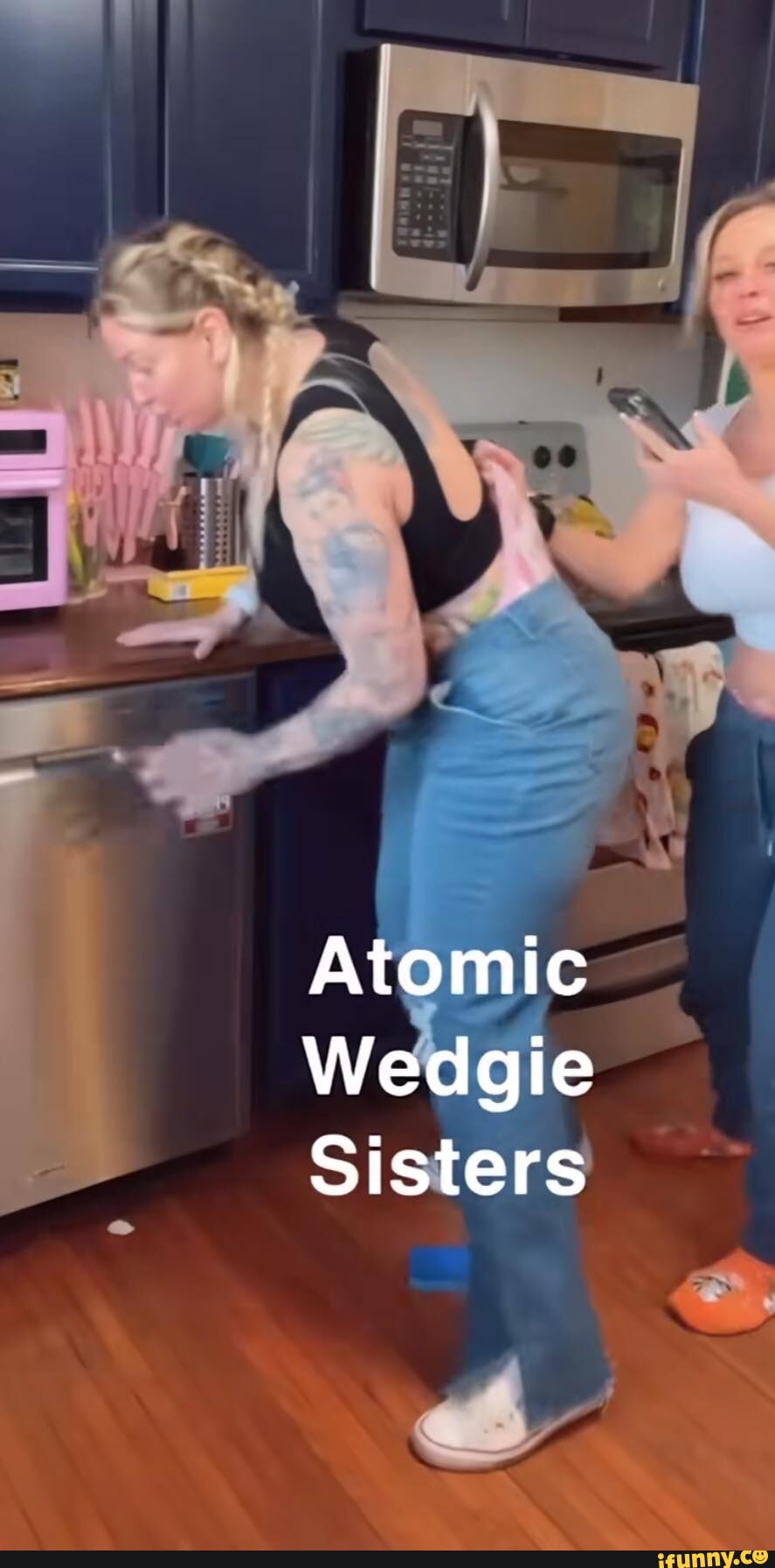 Atomic Wedgie Sisters Ifunny