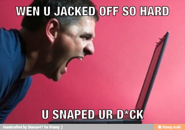 WEN U JACKED'OFE SO
Paio