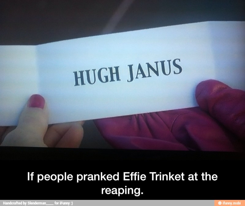 If people pranked Effie Trinket at the
reaping. - If people pranked Effie Trinket at the reaping.