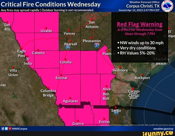 Critical Fire Conditions Wednesday Any fires may spread rapidly I