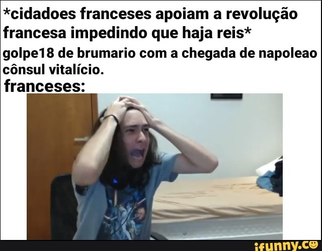 *cidadoes franceses apoiam a revolução
francesa impedindo que haja reis*
golpe18 de brumario com a chegada de napoleao
cônsul vitalício.
franceses: