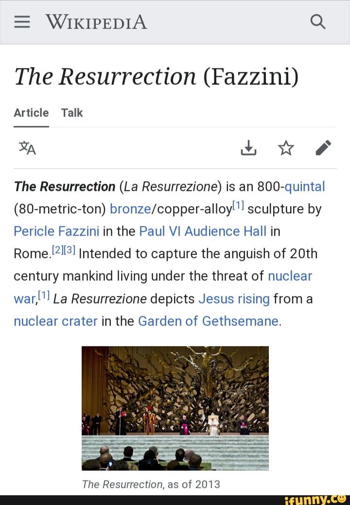 WIKIPEDIA Q The Resurrection (Fazzini) Article Talk uo & The