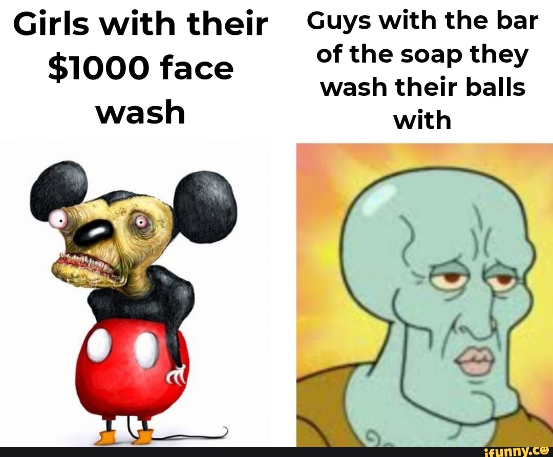 Girls with their Guys with the bar of the soap they 1000 face wash their balls wash with )