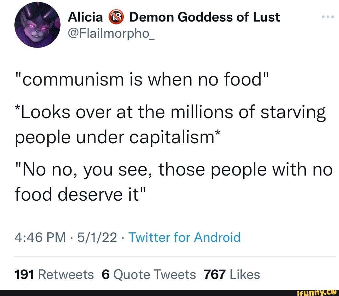 is when no food" *Looks over at the millions of starving