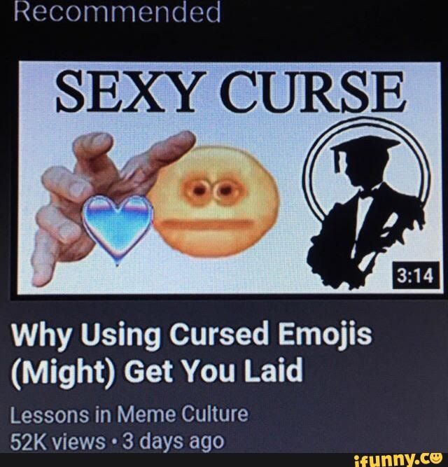 Why Using Cursed Emojis (Might) Get You Laid 