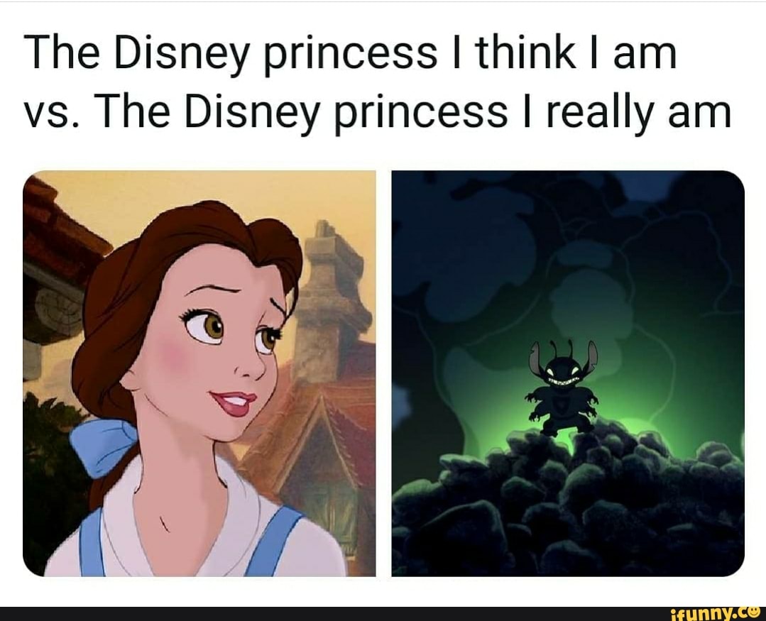 Princess Think The Disney princess I think I am vs. The Disney princess I really am ...