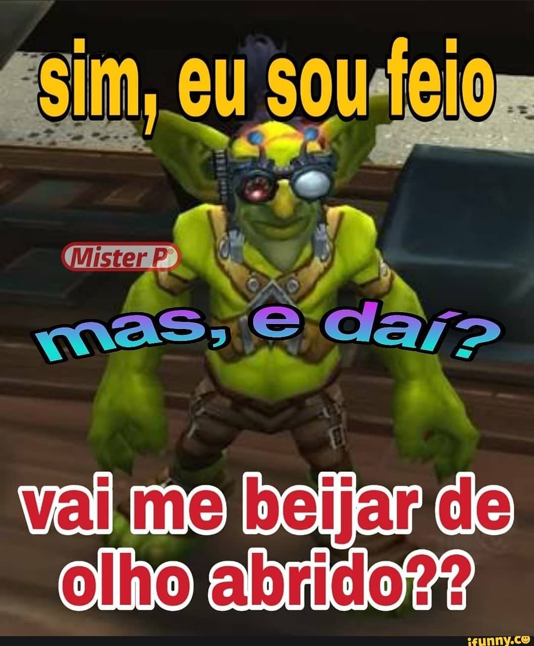 Ih fai sim, eu tolom
ES
SS
ho