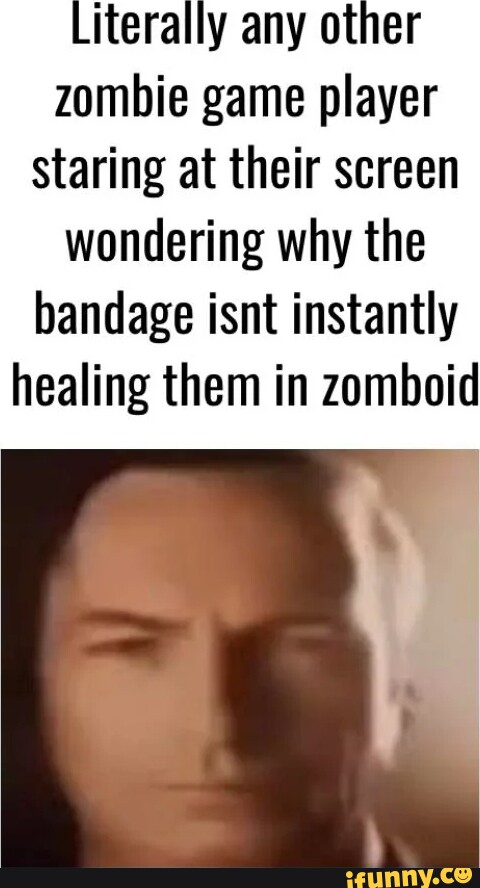 Project_zomboid memes. Best Collection of funny Project_zomboid ...