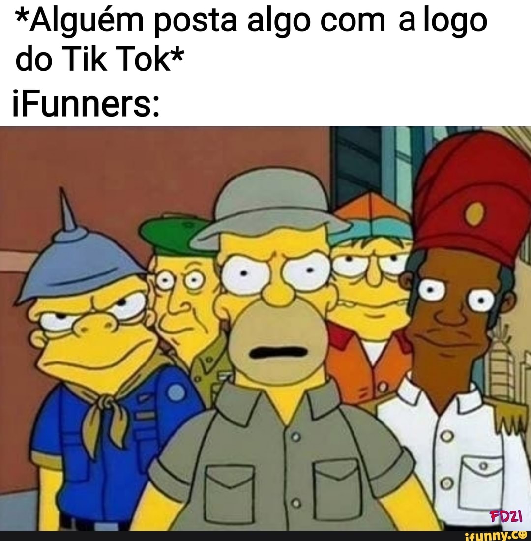 *Alguém posta algo com a logo
do Tik Tok*