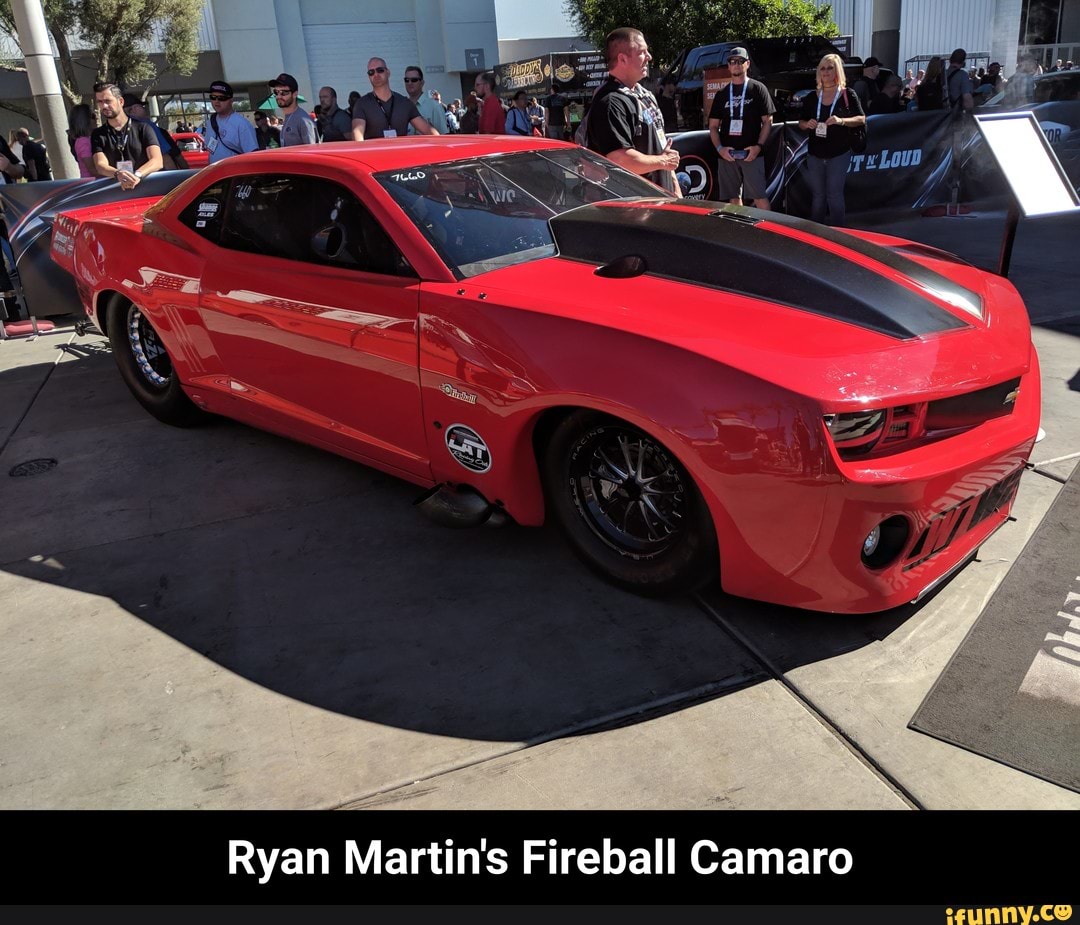 Ryan Martin's Fireball Camaro - iFunny