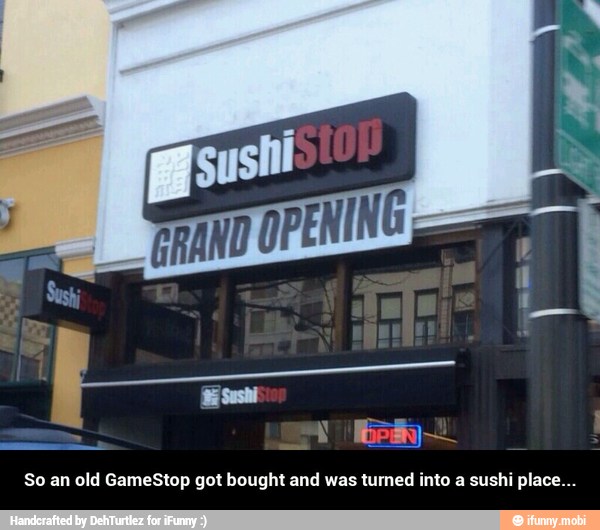 So an old GameStop got bought and was tured into a sushi place... - So an old GameStop got bought and was turned into a sushi place...