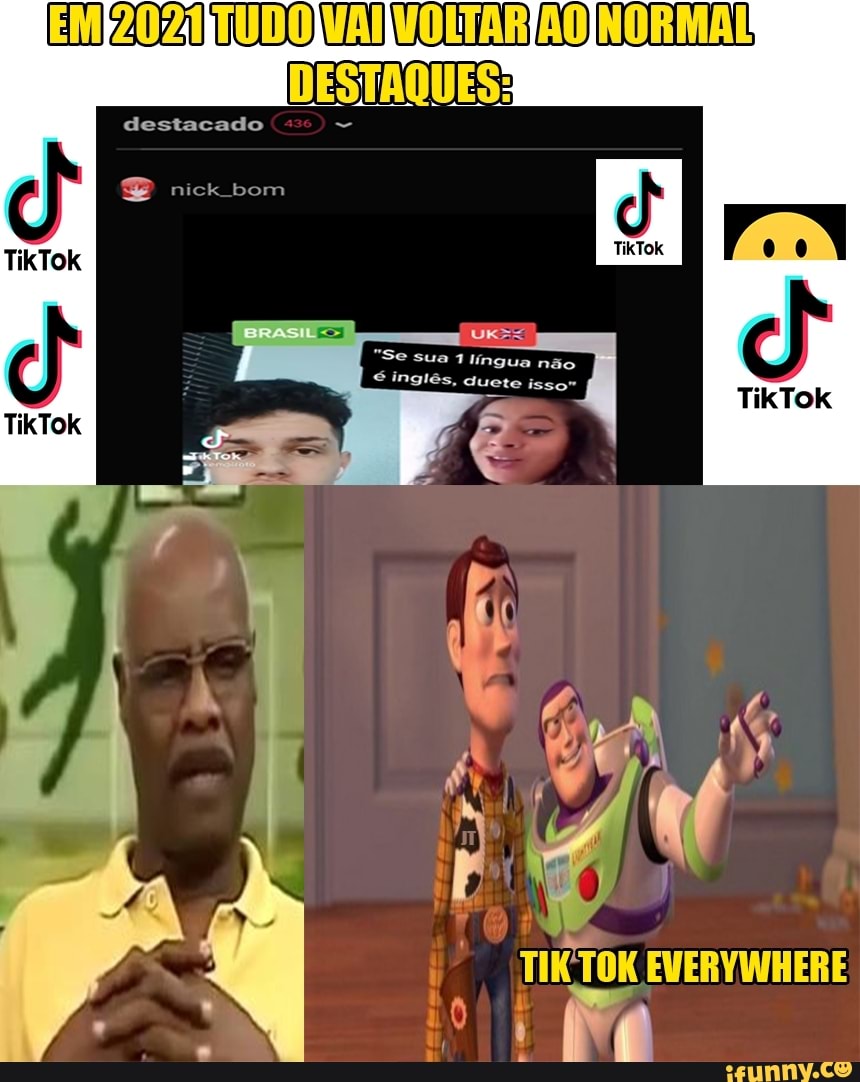 destacado
DESTAQUES:
nick bom
TikTok
TikTok
"Se sua 1 língua não
É inglês, quete isso"
Ra