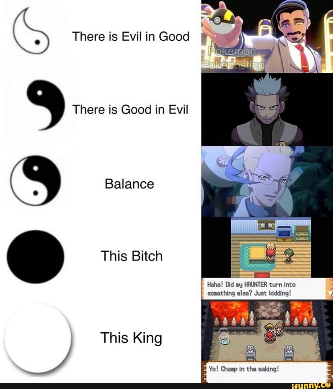 There is Good in Evil
Balance
Ovo