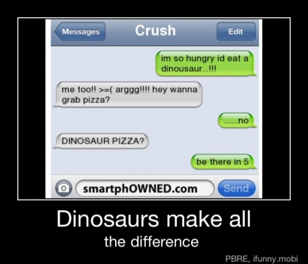 smartphOWNED.com (5
Dinosaurs make all
the difference - Dinosaurs make all
the difference