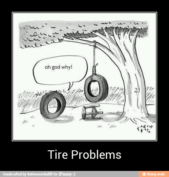 Tire Problems - Tire Problems