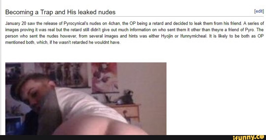 Becoming a Trap and His leaked nudes edit January 20 saw the release of Pyr...