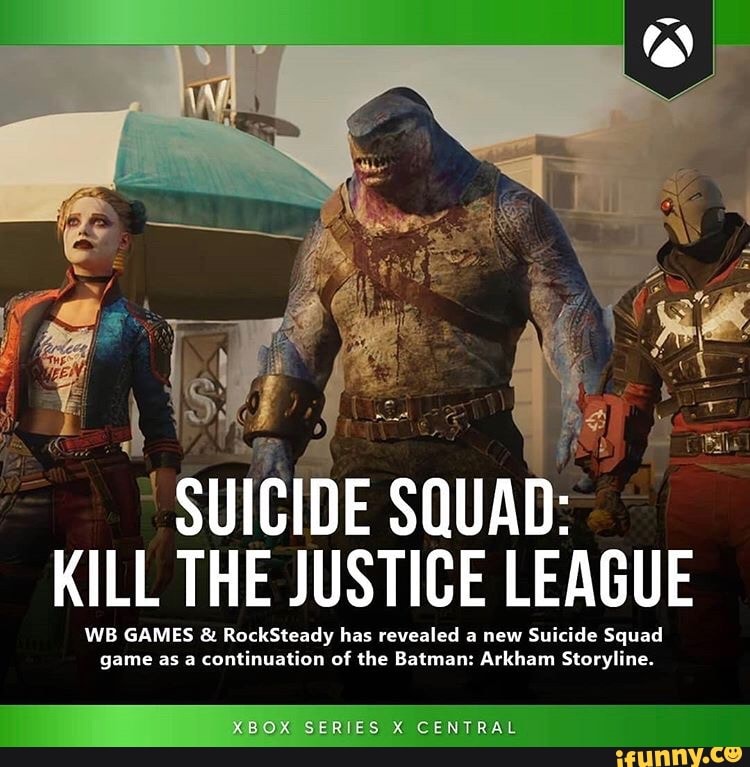 Daily Arkham Memes on X: BREAKING NEWS: Rocksteady officially announce  that their upcoming game Suicide Squad Kill The Justice League will  release on June 25th this year. The original date was May