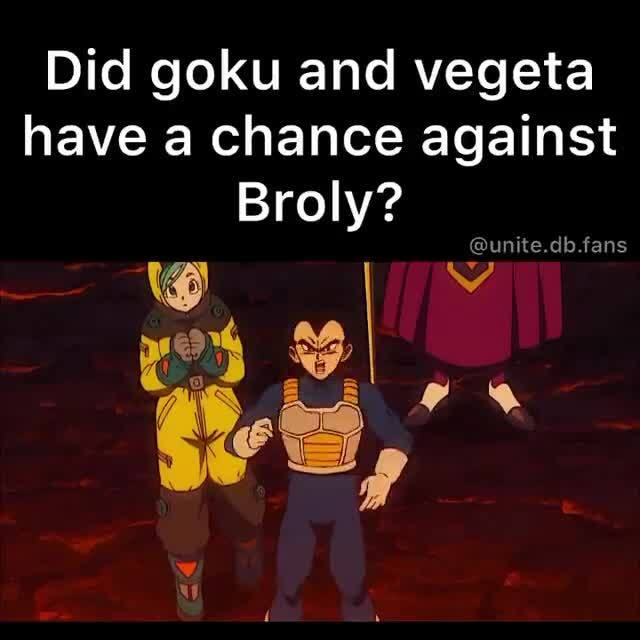 Did Goku And Vegeta Have A Chance Against - )