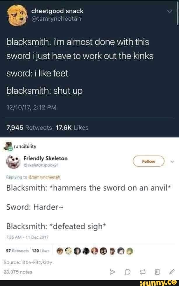 @ cheetgood snack blacksmith: i'm almost done with this sword just have ...