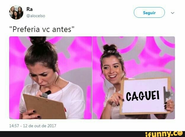"Preferia antes"