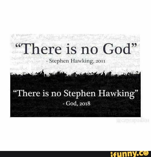 There Is No God Mphcn M Hng There Is No Stephen Hawking God