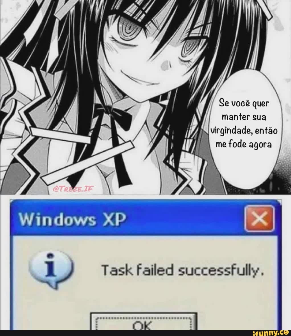 / Se você quer manter sua virgindade, então me fode agora