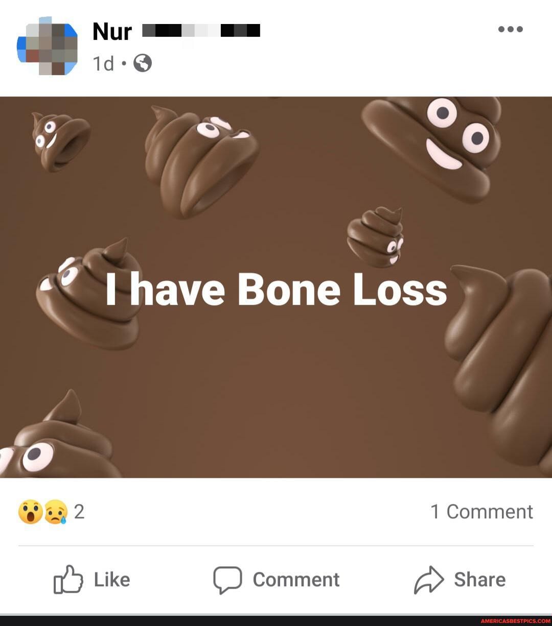 Nur
I have Bone Loss
2 1 Comment
Like Comment Share