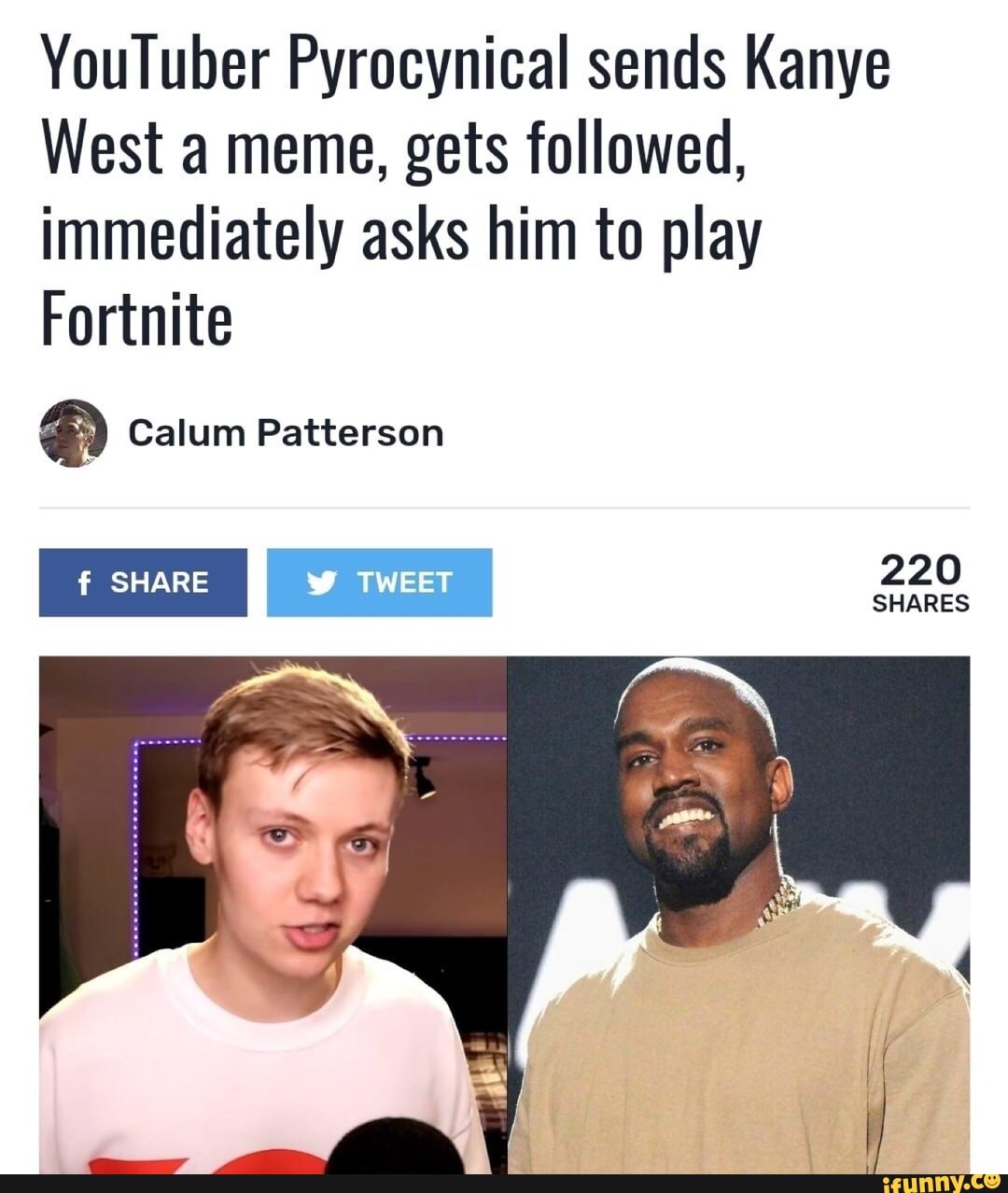 Youtuber Pyrocynical Sends Kanye West A Meme Gets Followed Immediately Asks Him To Play Fortnite Ifunny - kanye west roblox tweet