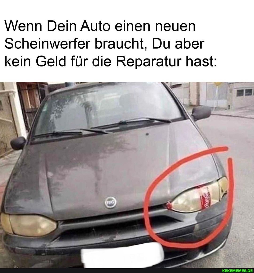 Wenn Dein Auto einen neuen
Scheinwerfer braucht, Du aber kein Geld für die Reparatur hast: