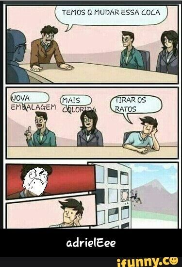 TEMOS Q MUDAR ESSA COCA - adrielEee