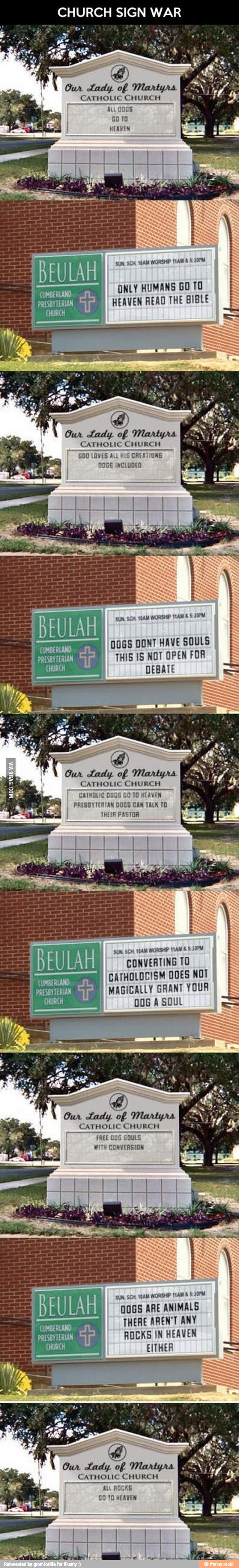 CHURCH SIGN WAR
CATHOLIC CHURCH
6010
HEAVEN READ
CATHOLIC CHURCH
GOO LOVES ALL HIS CREATIONS
O0GS INCLUDED