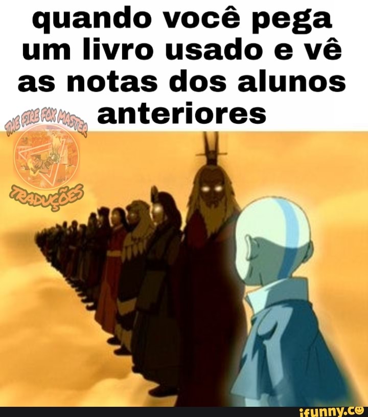 quando você pega um livro usado e vê as notas dos alunos anteriores