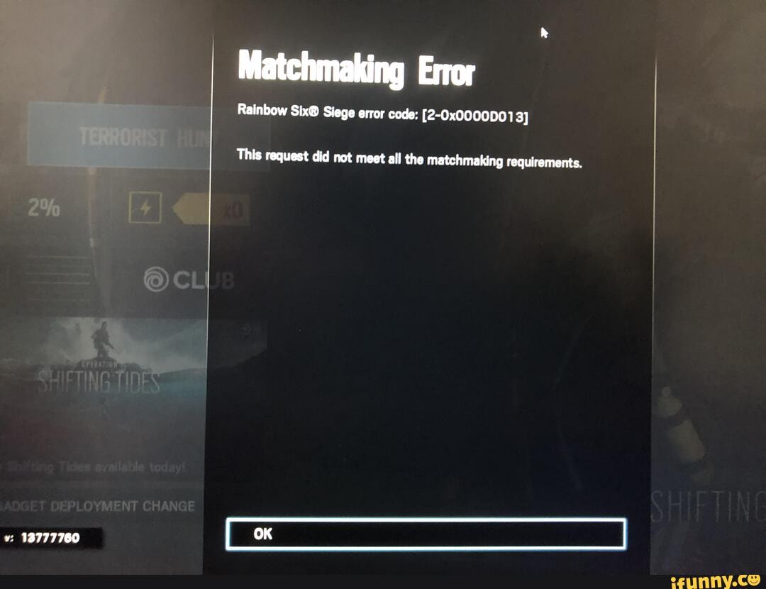 A Rainbow Six Siege Error Code 2 0x0000d013 This Request Did