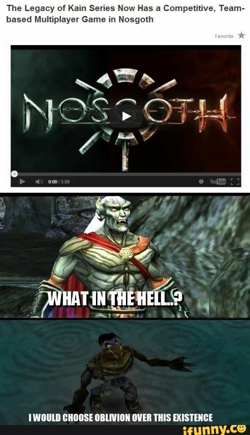 Multiplayer meme. Legacy of Kain Nosgoth.