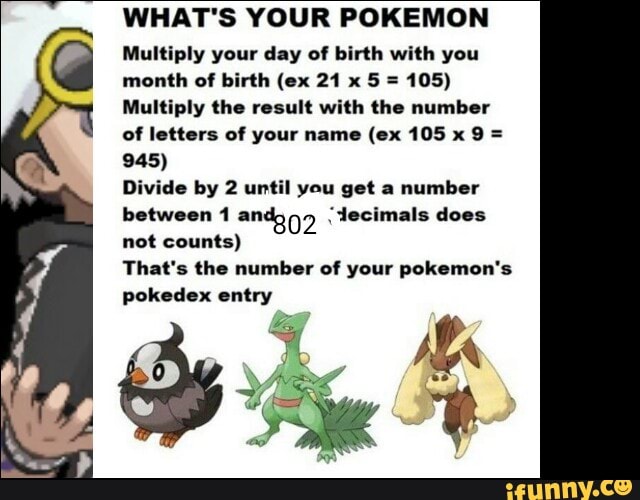 What S Your Pokemon Multiply Your Day Ol Birth With You Month O Birth Ax 21 X