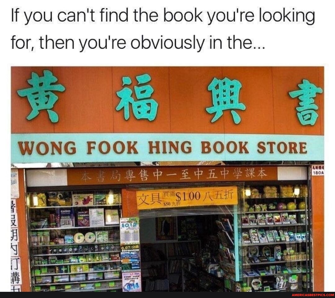 If you can't find the book you're looking for, then you're obviously in ...