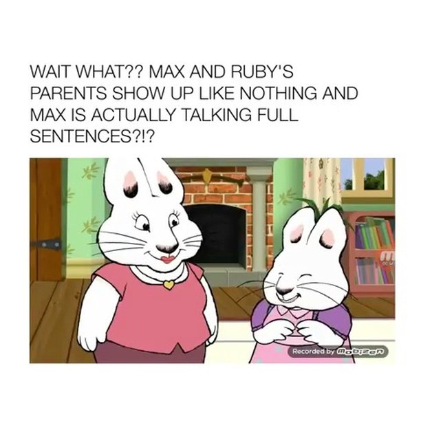 WAIT WHAT7’? MAX AND RUBY'S PARENTS SHOW UP LIKE NOTHING AND MAX IS ...