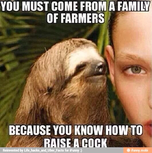YOU MUST COME FROM/A FAMILY FARMERS)
BECAUSE YOU KNOW HOW:TO