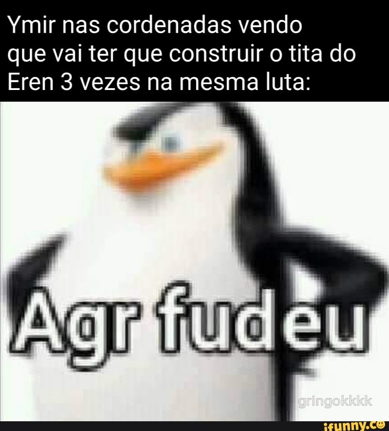 Ymir nas cordenadas vendo que vai ter que construir o tita do
Eren 3 vezes na mesma luta: