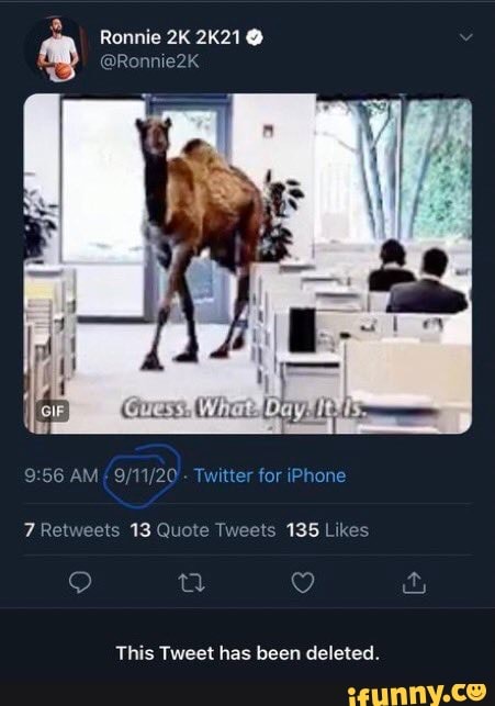 Ronnie 2K21@
@Ronnie2K
Chat Day-
AM - Twitter for iPhone
13 135 Lives
This Tweet has been deleted.