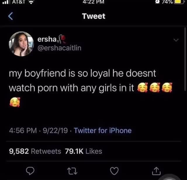Much porn too my boyfriend watches My boyfriend
