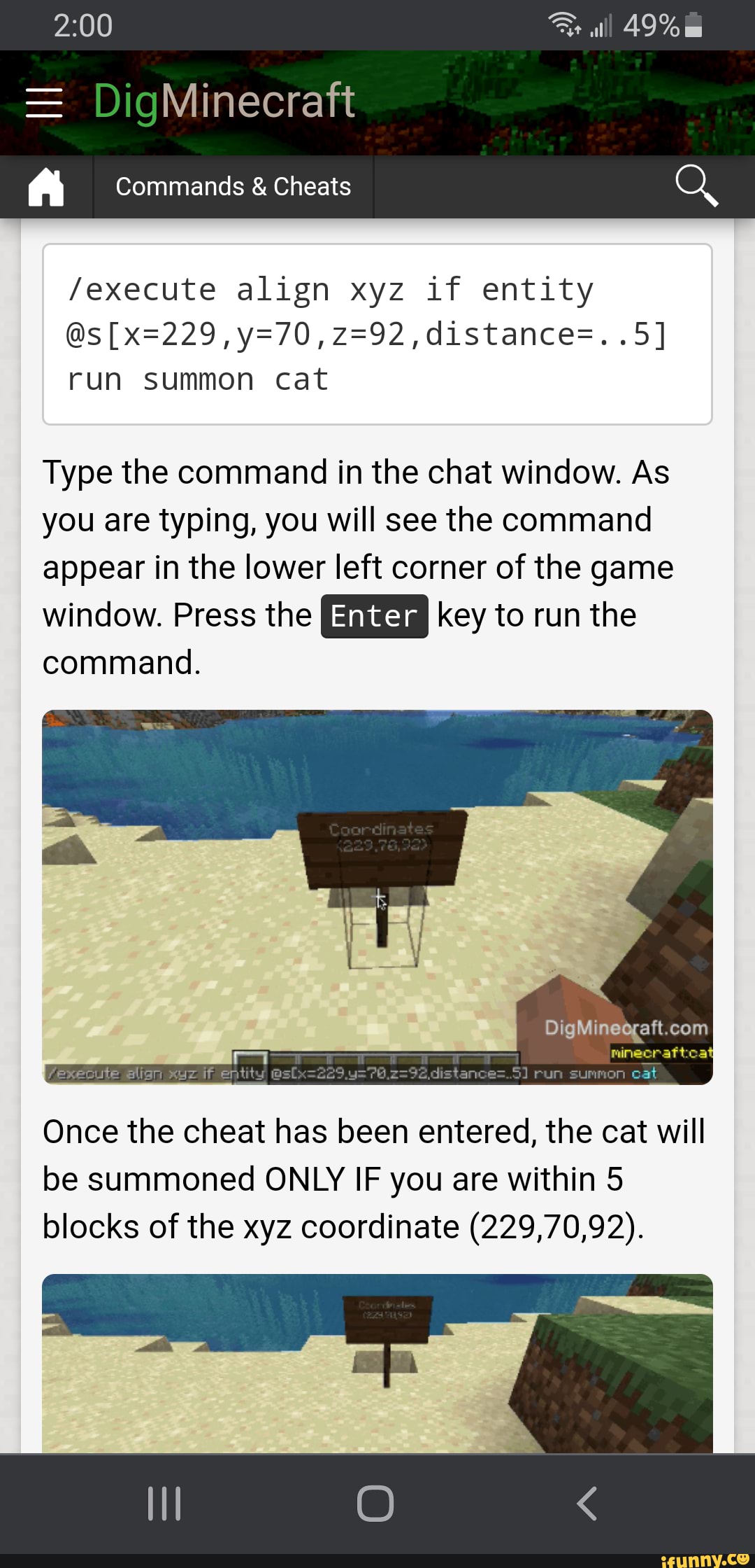 49 Minecraft Commands Cheats Q Execute Align Xyz If Entity S Distance 5 Run Summon Cat Type The Command In The Chat Window As You Are Typing You Will See The