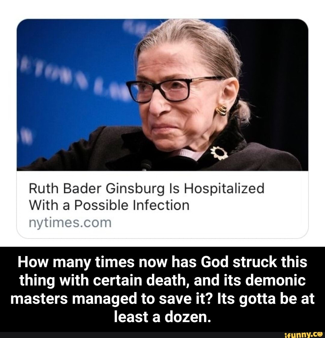 Ruth Bader Ginsburg Is Hospitalized With A Possible Infection Nytimes