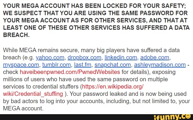 Your Mega Account Has Been Locked For Your Safety We Suspect That You Are Using The Same