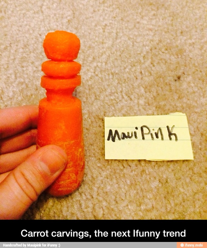Carrot carvings, the next Ifunny trend - Carrot carvings, the next Ifunny trend