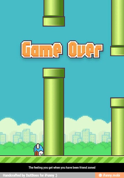 The feeling you get when you have been friend zoned