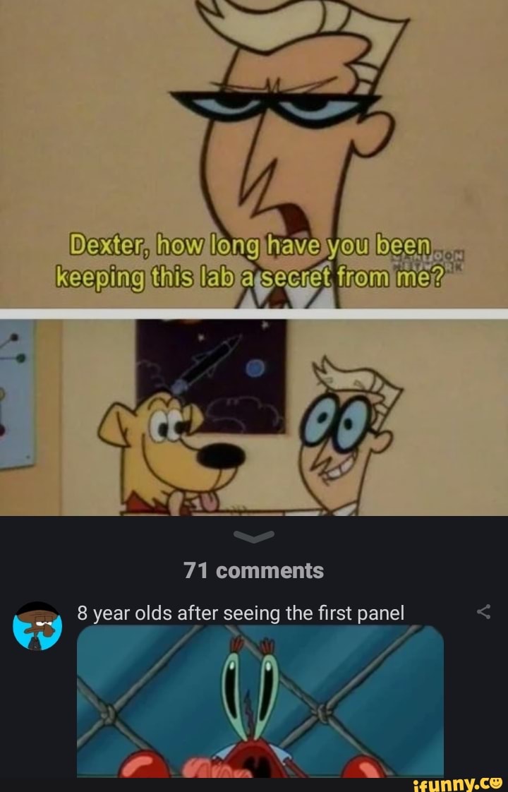 Dexterslab memes. Best Collection of funny Dexterslab pictures on iFunny